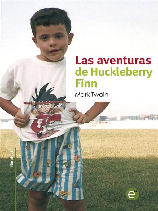Title details for Las aventuras de Huckleberry Finn by Mark Twain - Wait list